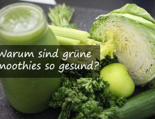 Warum sind Smoothies so gesund?